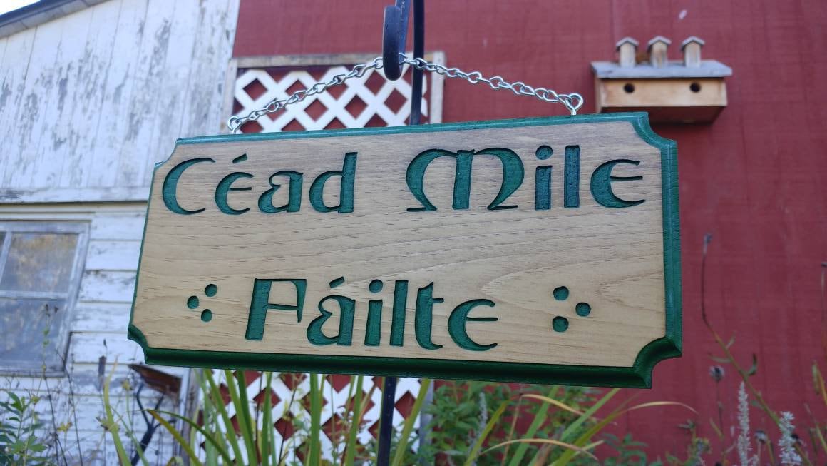 Cead Mile Failte, A Hundred Thousand Welcomes Irish sign