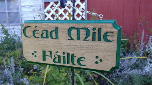 Cead Mile Failte, A Hundred Thousand Welcomes Irish sign