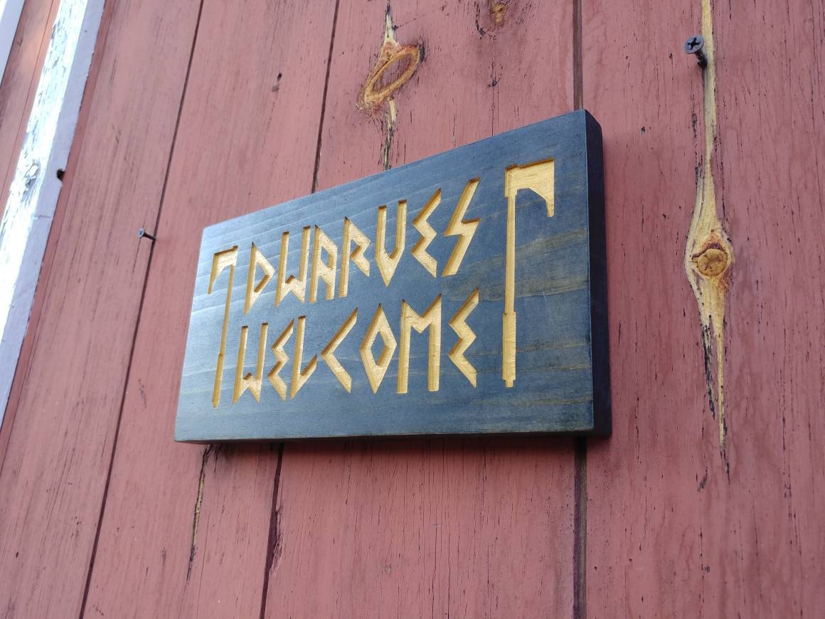 Dwarves Welcome, lotr fantasy dwarf carved sign woth axes