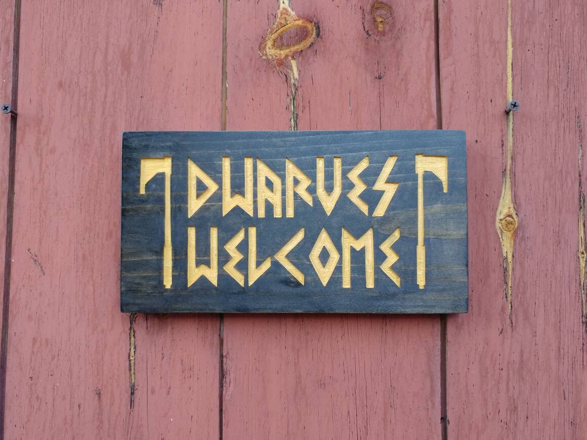 Dwarves Welcome, lotr fantasy dwarf carved sign woth axes